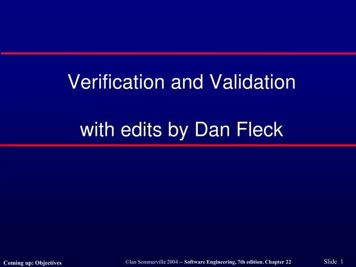 verification and validation with edits by dan fleck