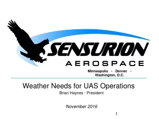Weather Needs for UAS Operations