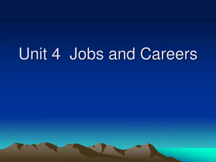 unit 4 jobs and careers