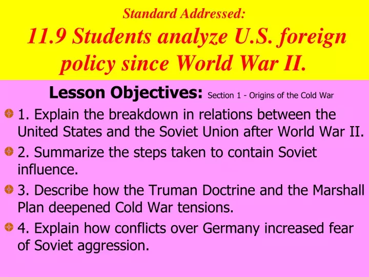 standard addressed 11 9 students analyze u s foreign policy since world war ii