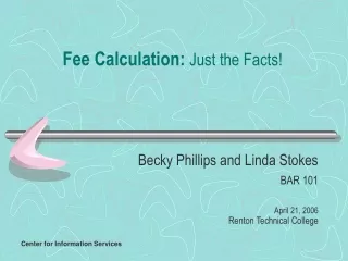 Fee Calculation: Just the Facts!
