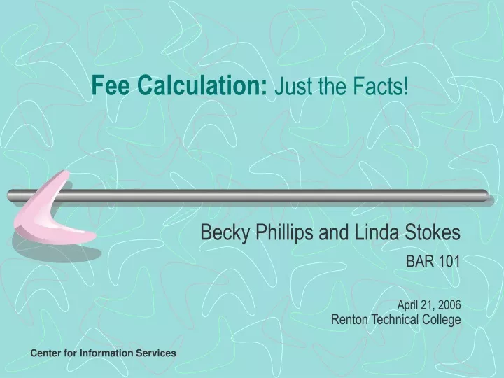 fee calculation just the facts