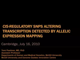 Cis - regulatory SNPs  altering  transcription detected by allelic expression  mapping