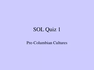 SOL Quiz 1