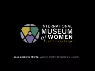 Basic Economic Rights:  Women  and the Bread Crisis in Egypt