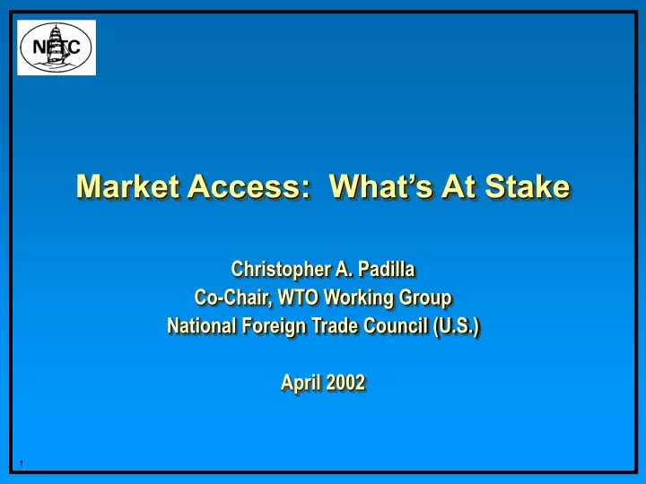 market access what s at stake