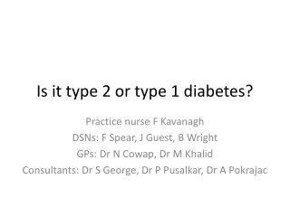 Is it type 2 or type 1 diabetes?