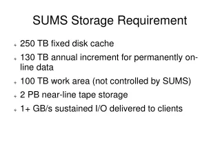 SUMS Storage Requirement