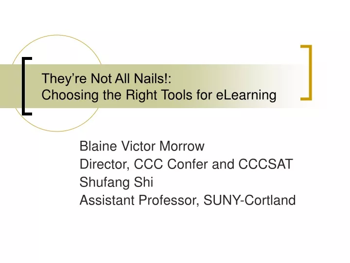 they re not all nails choosing the right tools for elearning