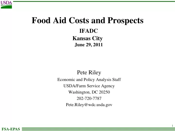 food aid costs and prospects ifadc kansas city june 29 2011
