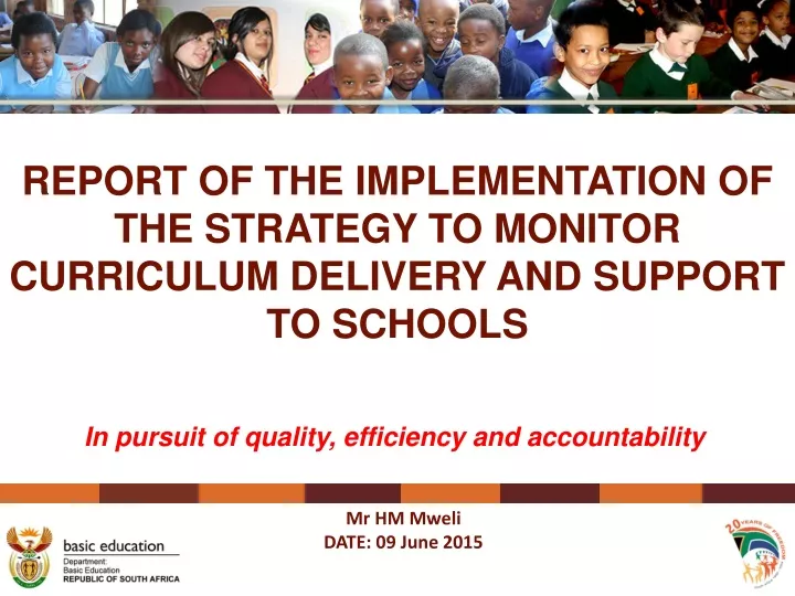report of the implementation of the strategy to monitor curriculum delivery and support to schools