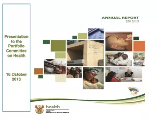 Presentation to the Portfolio Committee on Health   16 October 2013