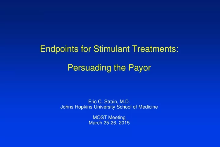 endpoints for stimulant treatments persuading