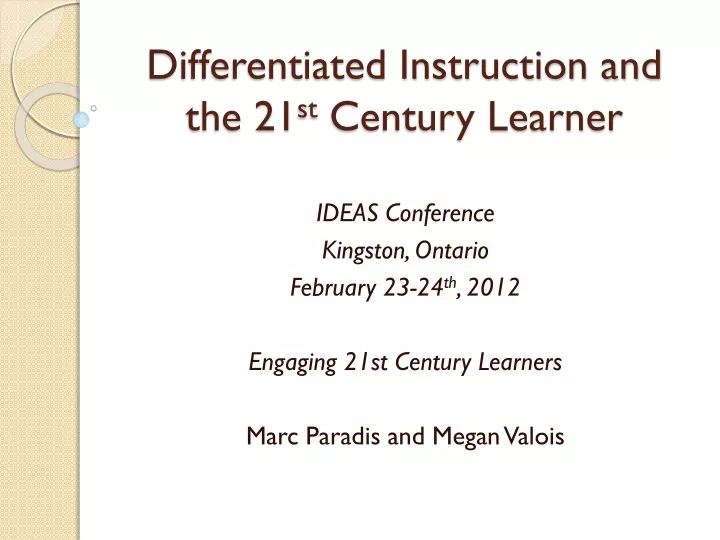 differentiated instruction and the 21 st century learner