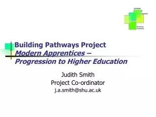 Building Pathways Project Modern Apprentices –  Progression to Higher Education