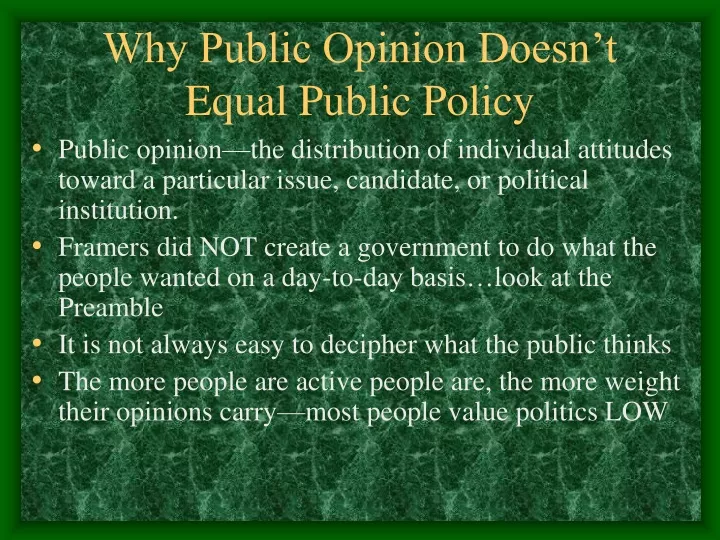 why public opinion doesn t equal public policy