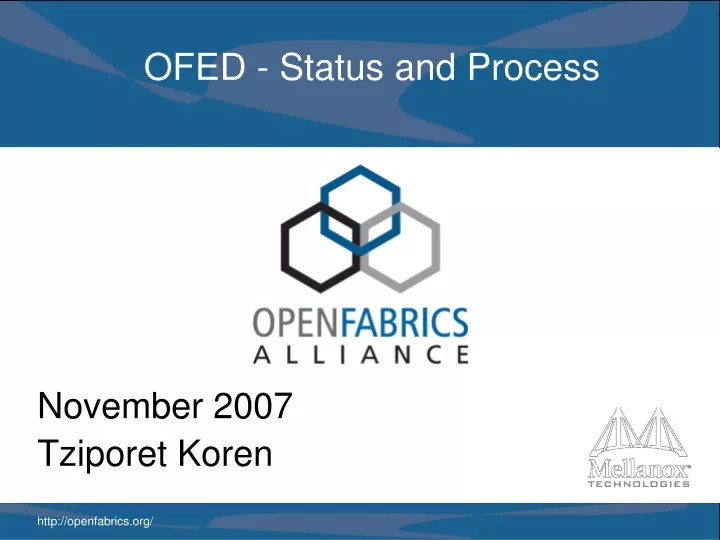 ofed status and process
