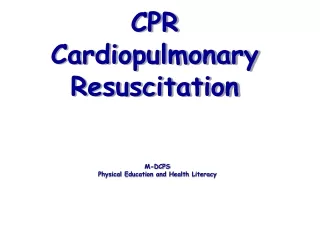 CPR Cardiopulmonary Resuscitation