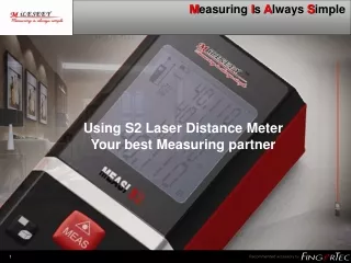 Using S2 Laser  Distance  Meter Your best  Measuring  partner