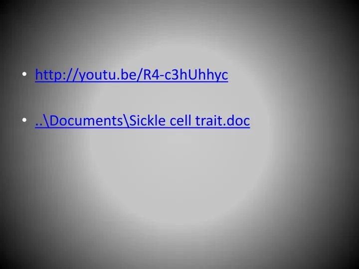 http youtu be r4 c3huhhyc documents sickle cell