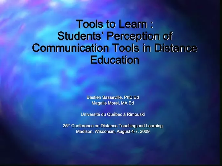 tools to learn students perception of communication tools in distance education