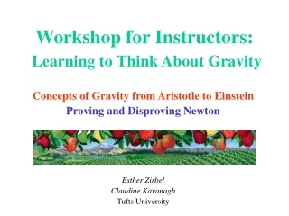 Workshop for Instructors: Learning to Think About Gravity