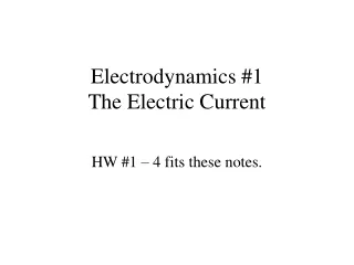 Electrodynamics #1 The Electric Current
