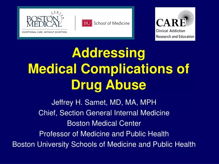 addressing medical complications of drug abuse