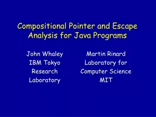 Compositional Pointer and Escape Analysis for Java Programs