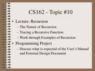 CS162 - Topic #10