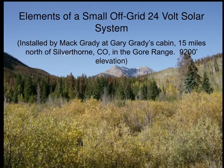 elements of a small off grid 24 volt solar system