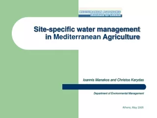 Site-specific water management  in  Mediterranean  Agriculture