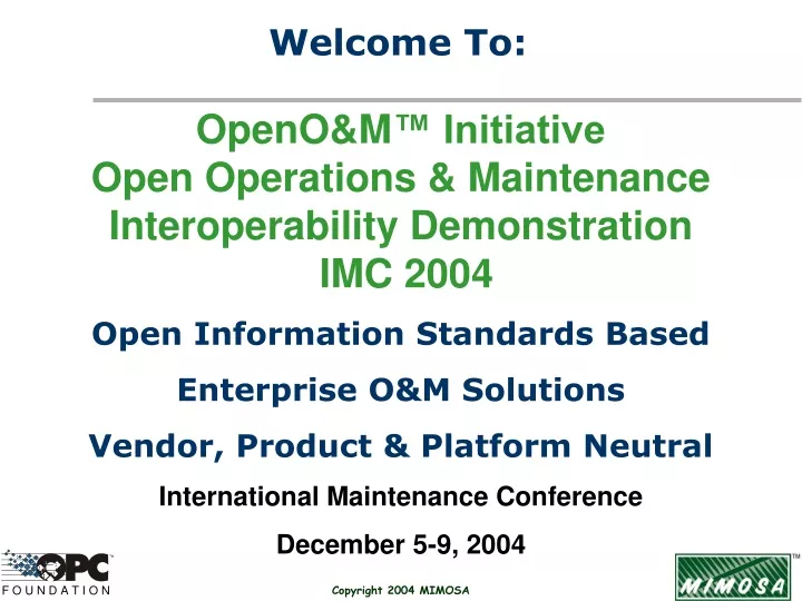 openo m initiative open operations maintenance interoperability demonstration imc 2004