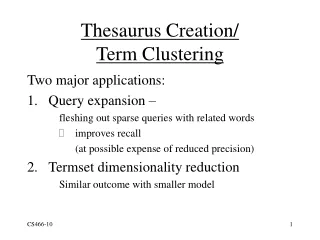 Thesaurus Creation/ Term Clustering