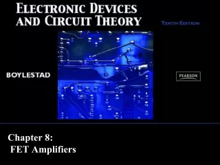 Chapter 8:  FET Amplifiers