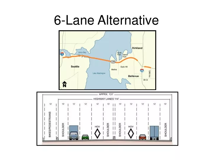 6 lane alternative