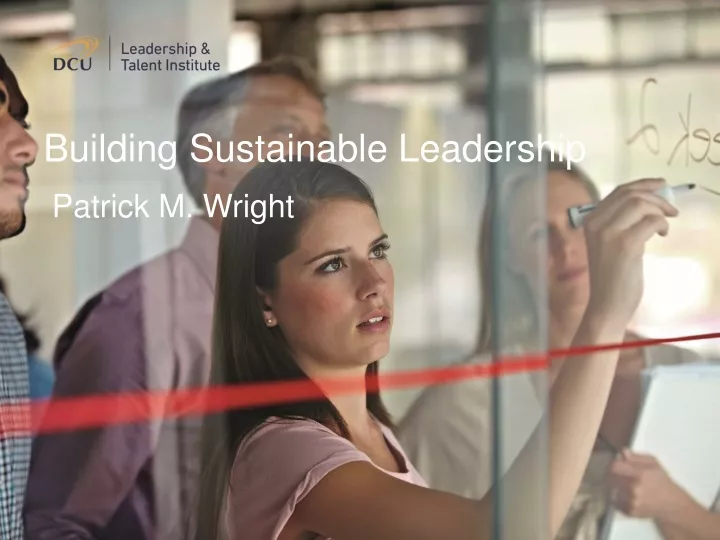 building sustainable leadership