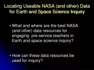 Locating Useable NASA (and other) Data for Earth and Space Science Inquiry