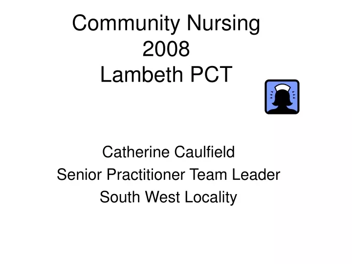community nursing 2008 lambeth pct