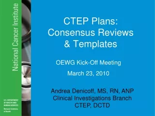 CTEP Plans: Consensus Reviews &amp; Templates