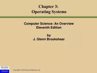 Chapter 3:  Operating Systems