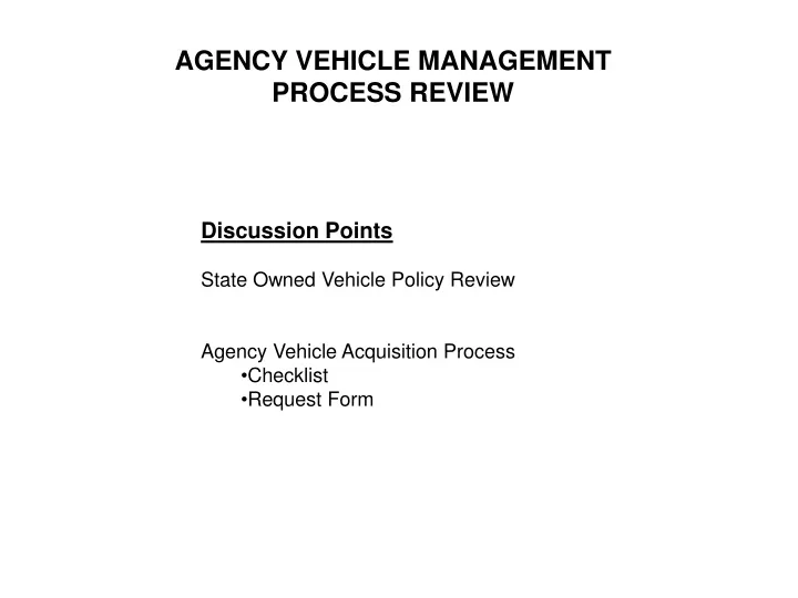 agency vehicle management process review