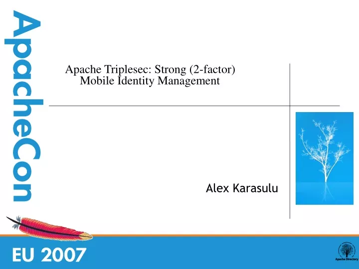 apache triplesec strong 2 factor mobile identity