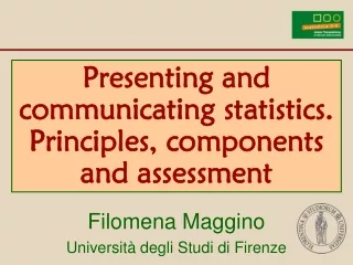 Presenting and communicating statistics. Principles, components and assessment