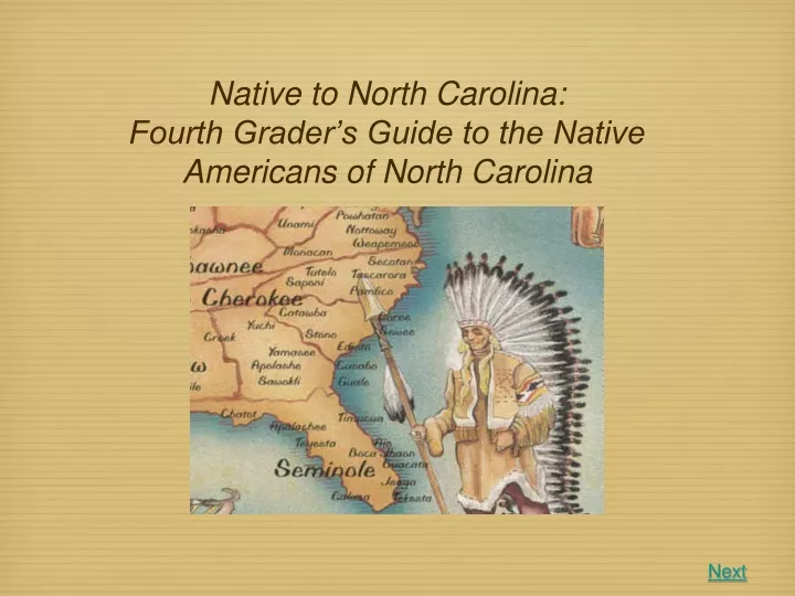native to north carolina fourth grader s guide