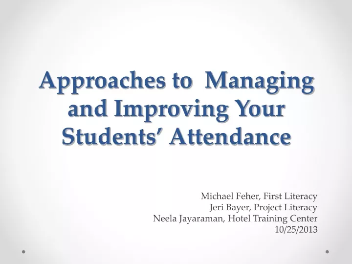 approaches to managing and improving your students attendance