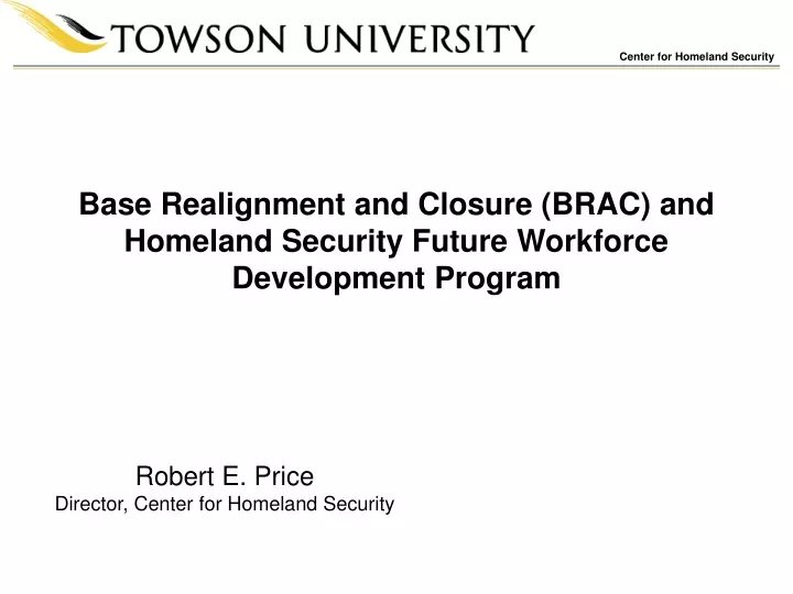 base realignment and closure brac and homeland security future workforce development program