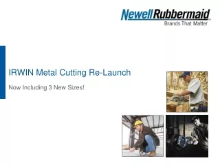 IRWIN Metal Cutting Re-Launch