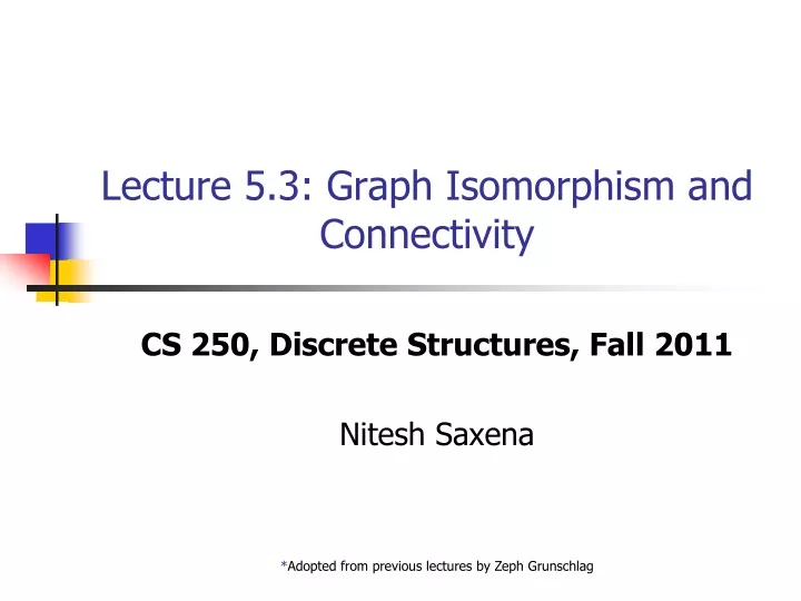 lecture 5 3 graph isomorphism and connectivity