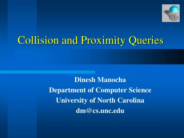 collision and proximity queries